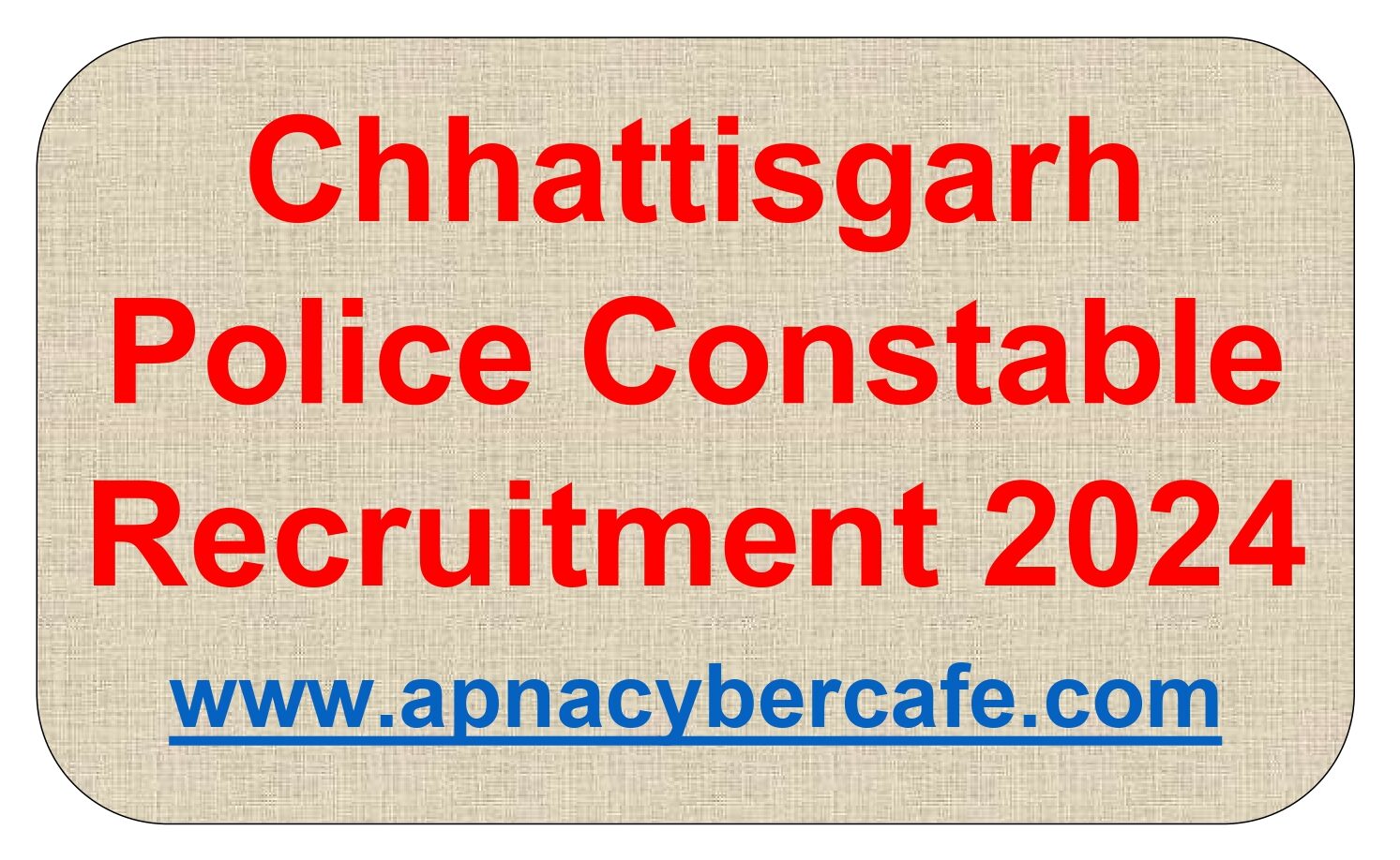 CG Police Constable Vacancy 2023